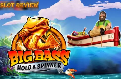 Big Bass Bonanza Hold and Spinner Slot Review